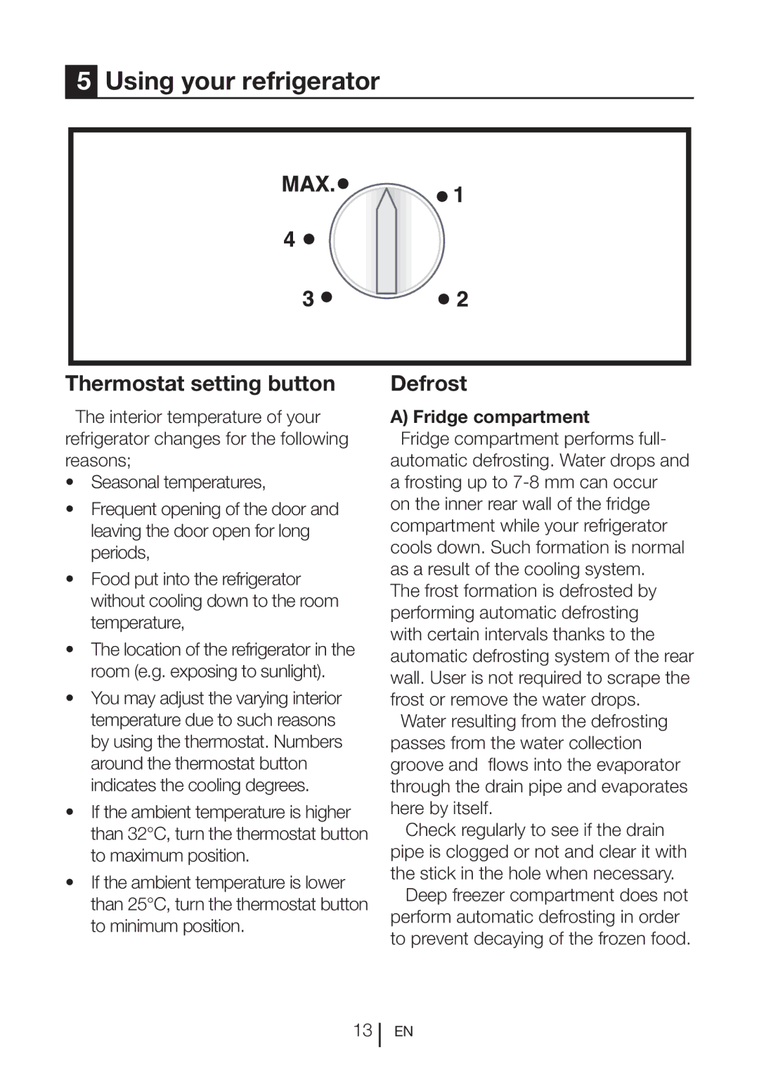 Beko SN 142030 manual Using your refrigerator, Thermostat setting button, Defrost, Fridge compartment 