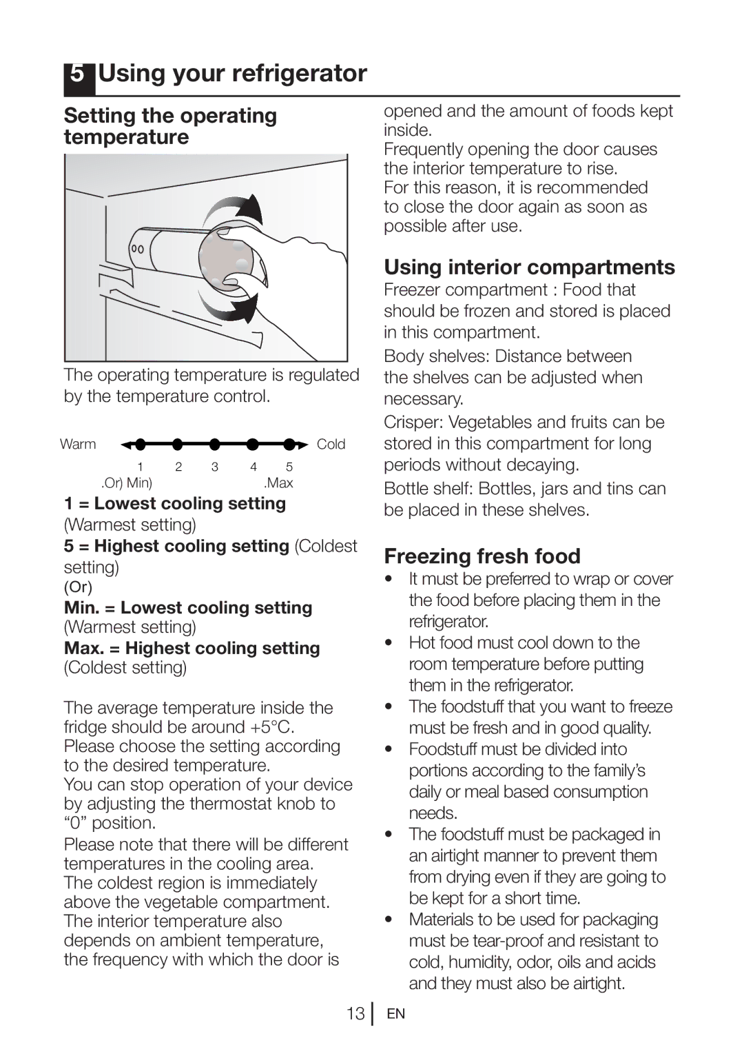 Beko SS 137020 X manual Using your refrigerator, Setting the operating temperature, Using interior compartments 