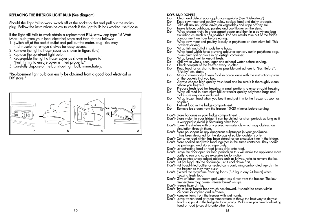 Beko TDA 531-1 manual REPLACING THE INTERIOR LIGHT BULB See diagram 