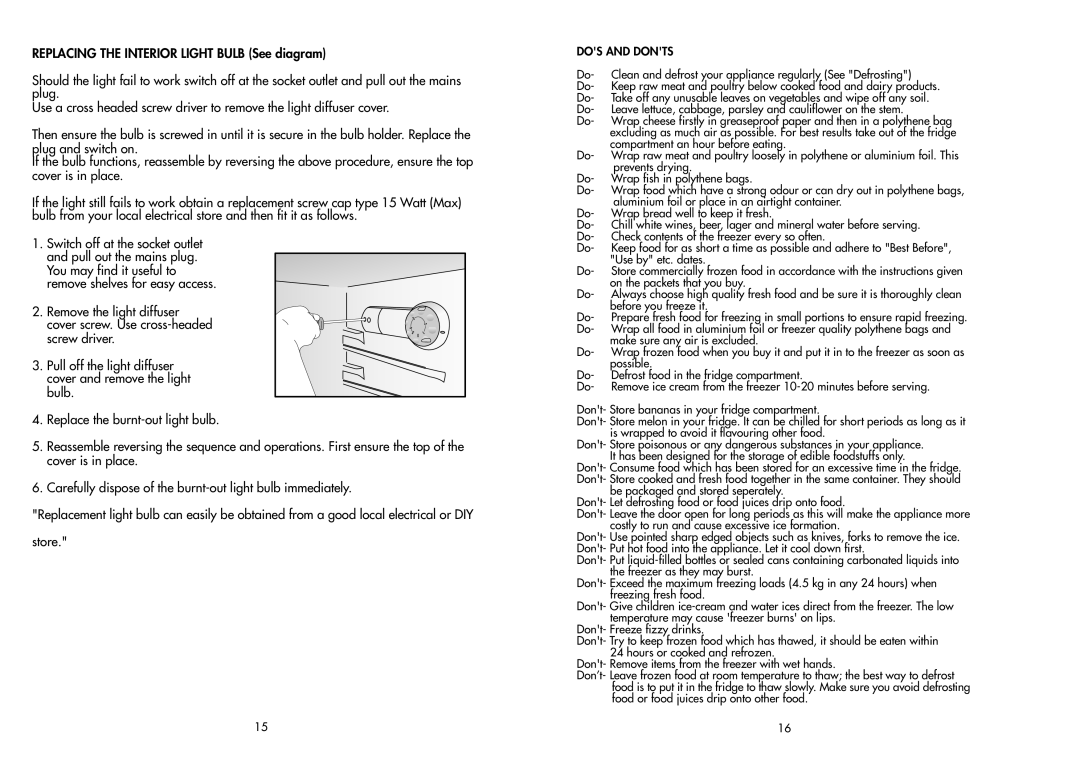 Beko TDA 735 manual REPLACING THE INTERIOR LIGHT BULB See diagram 