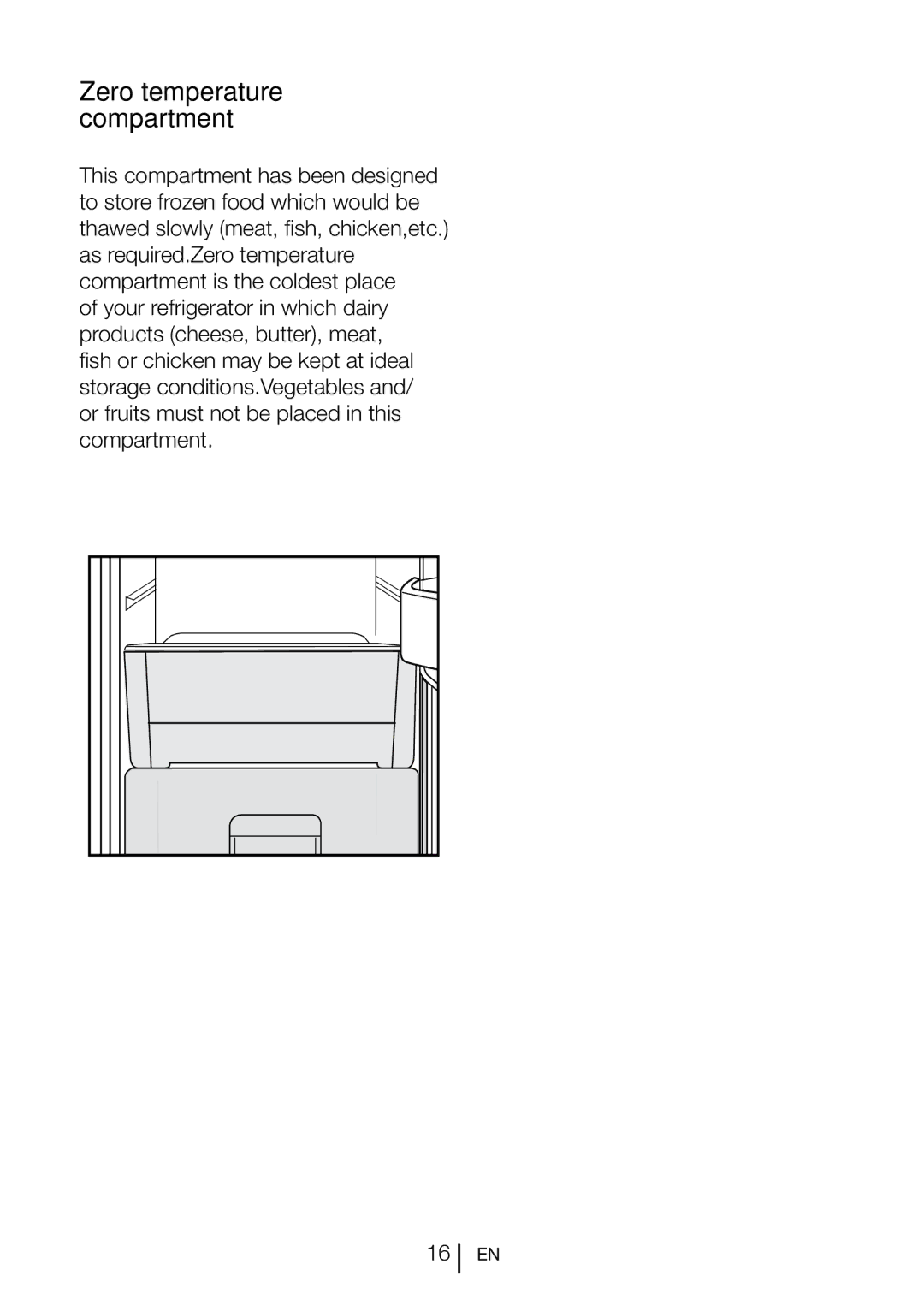 Beko TL 685 APW manual Zero temperature compartment 