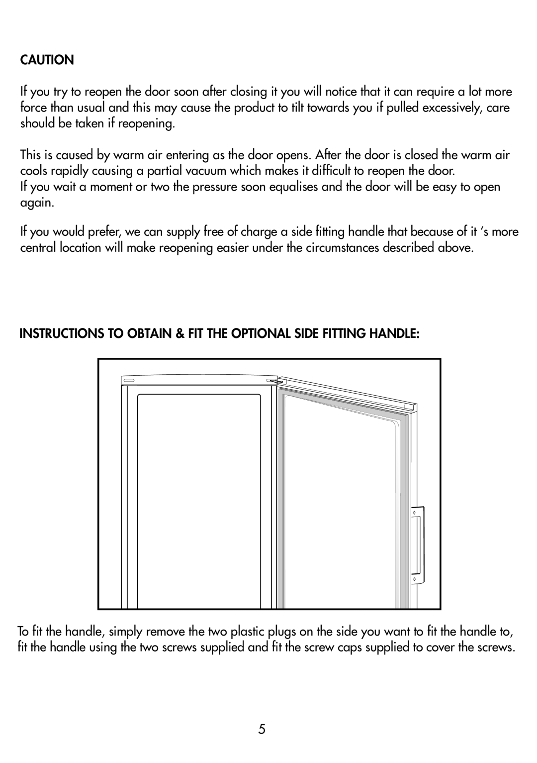 Beko TZDA 568 FS, TZDA 568 FW manual Instructions To Obtain & Fit The Optional Side Fitting Handle 