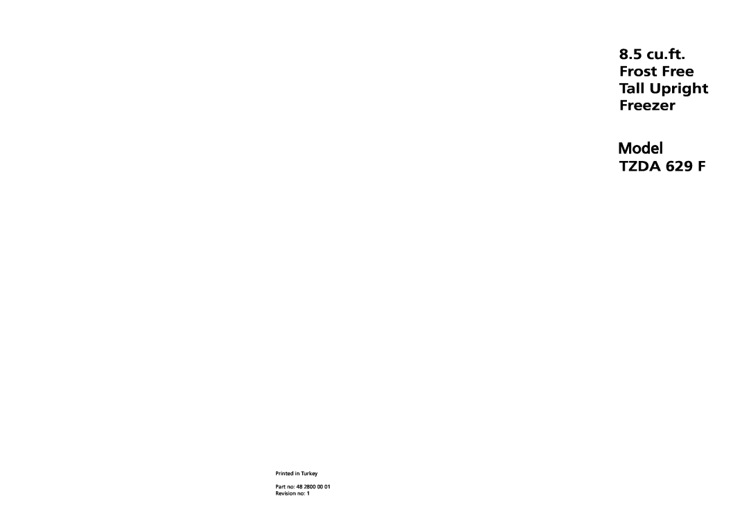 Beko TZDA 629 F manual 8.5 cu.ft. Frost Free Tall Upright Freezer, Revision no 