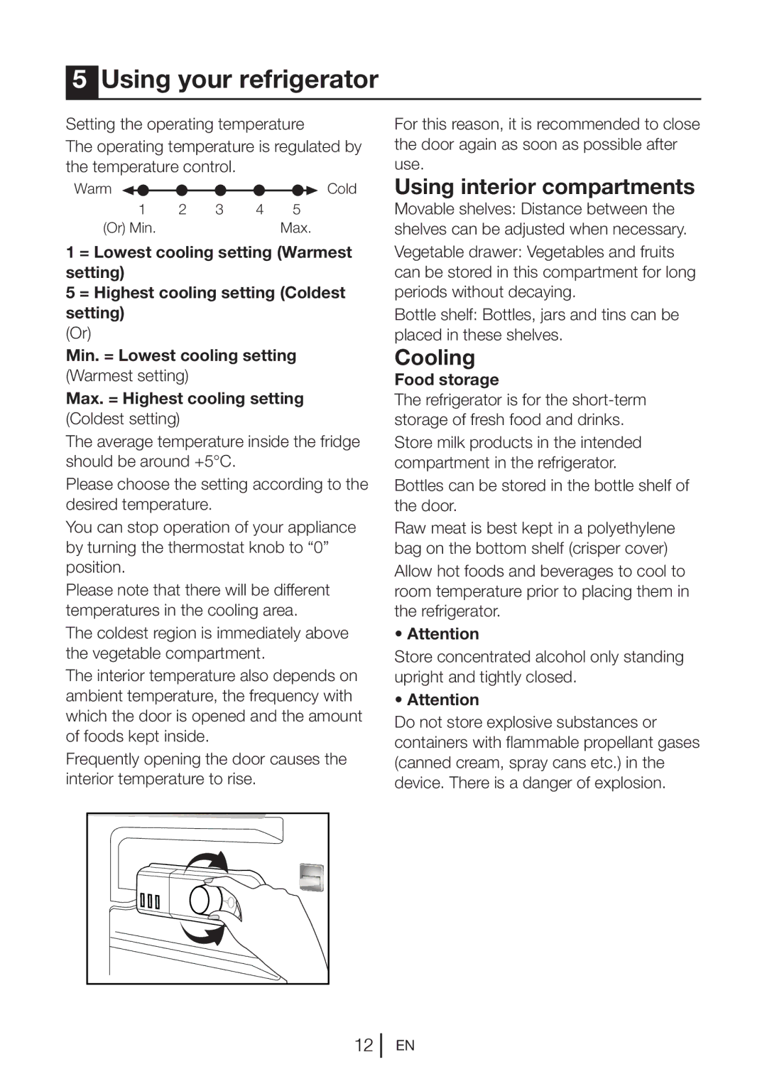 Beko UL483APW manual Using your refrigerator, Using interior compartments, Cooling, Warmest setting 