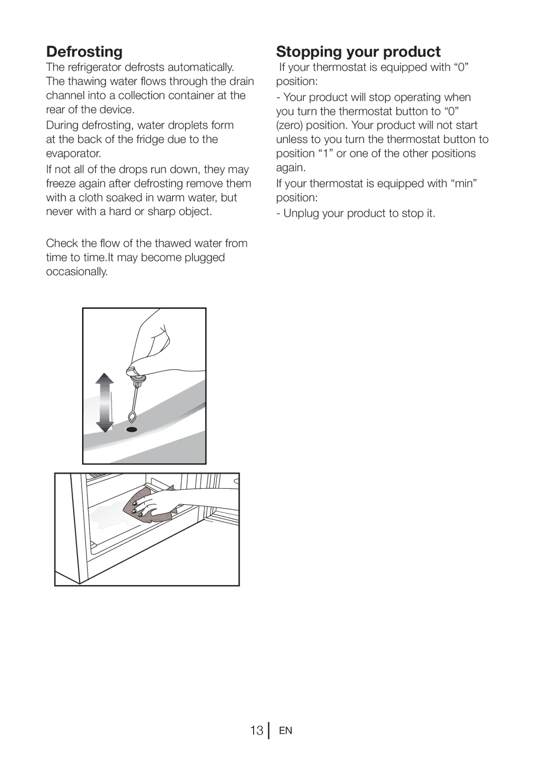 Beko UL483APW manual Defrosting, Stopping your product, If your thermostat is equipped with 0 position 