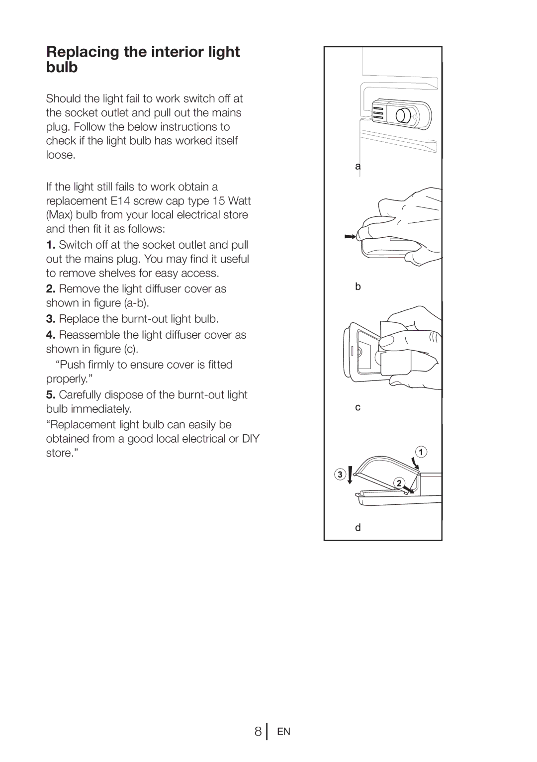 Beko UL483APW manual Replacing the interior light bulb 