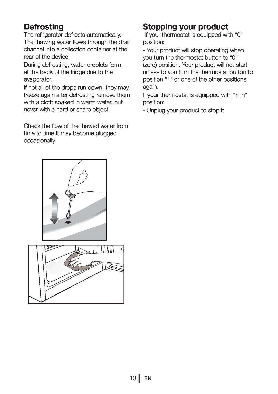 Beko UL483APW manual Defrosting, Stopping your product 