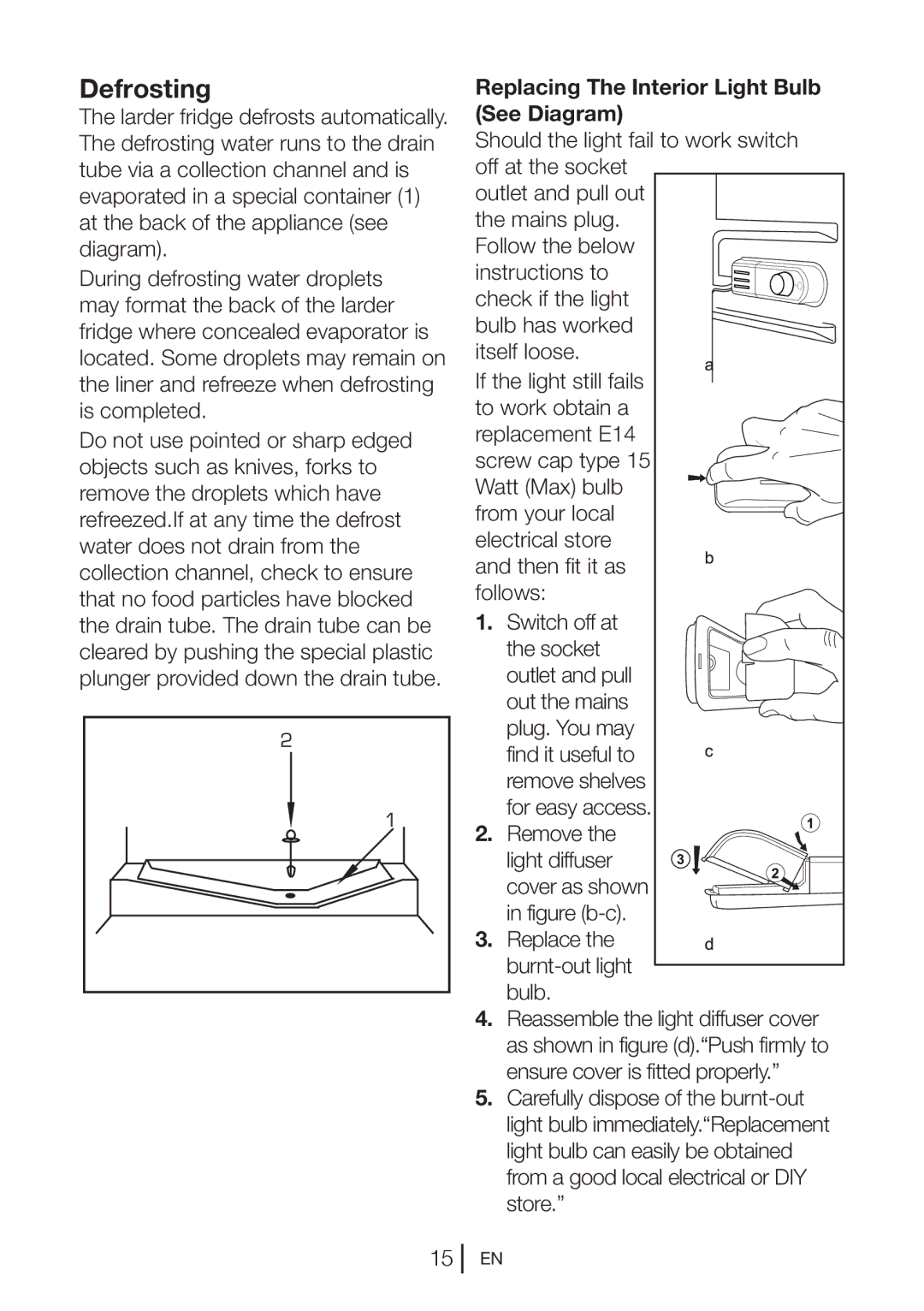 Beko UL584APW, UL584APS manual Defrosting, Replacing The Interior Light Bulb See Diagram 