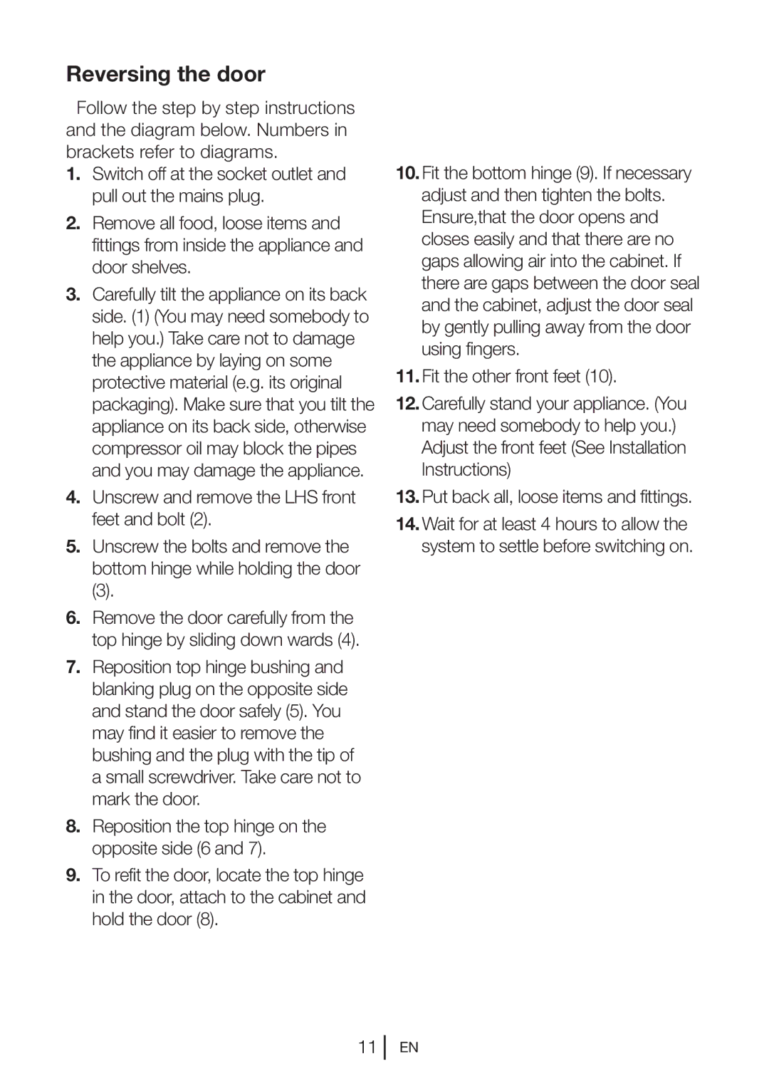 Beko ULC532W, UL483APW manual Reversing the door, Unscrew and remove the LHS front feet and bolt 