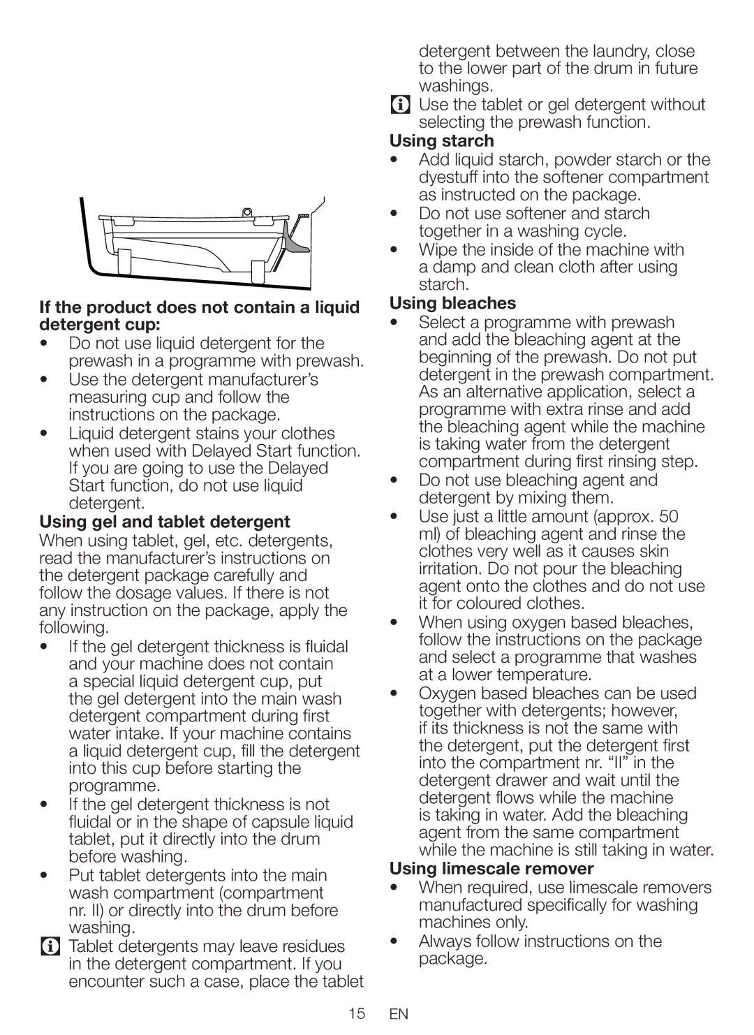 Beko WBM 751441 LA If the product does not contain a liquid detergent cup, Using gel and tablet detergent, Using starch 