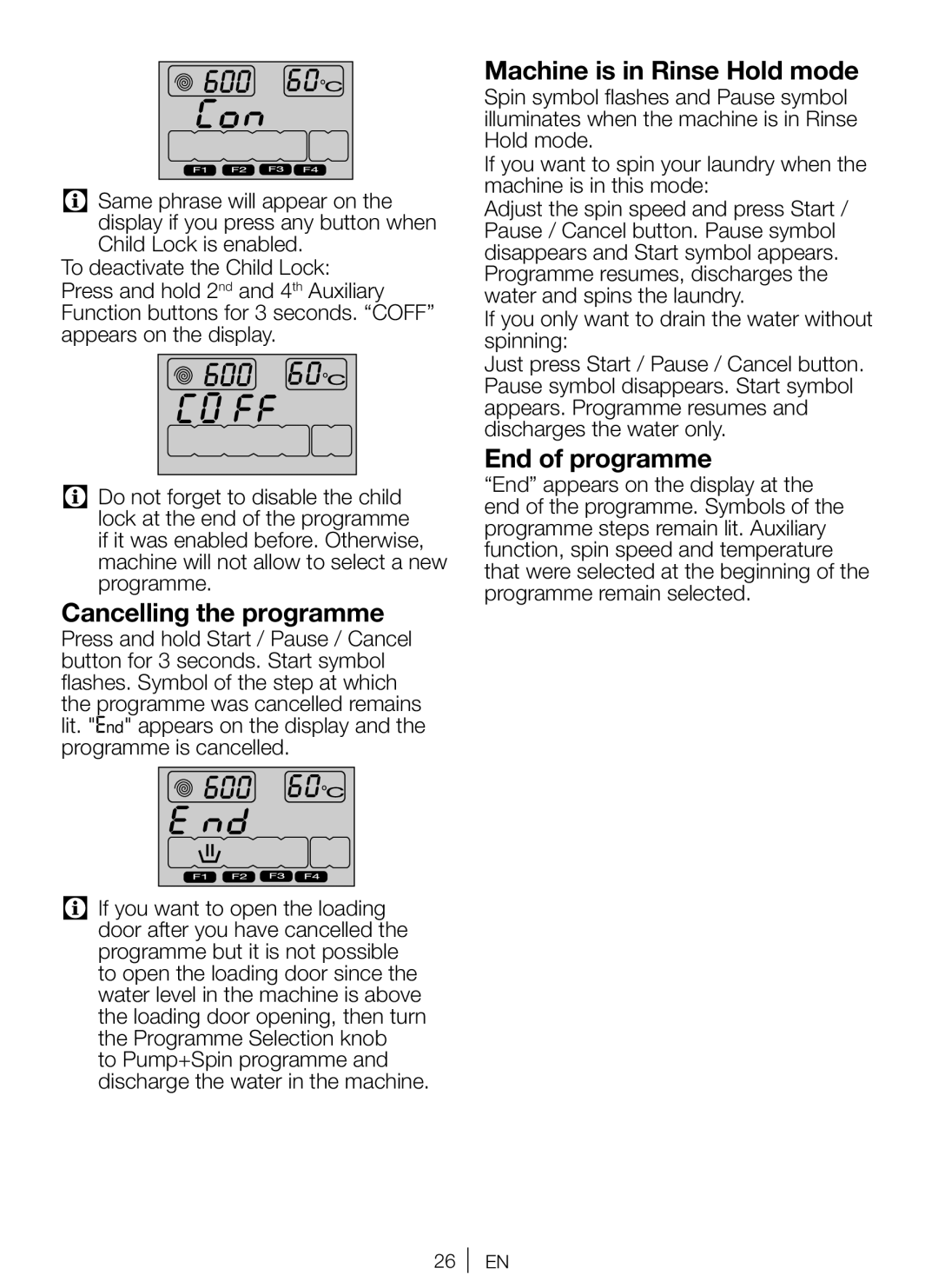 Beko WBM 751441 LA user manual Cancelling the programme, Machine is in Rinse Hold mode, End of programme 