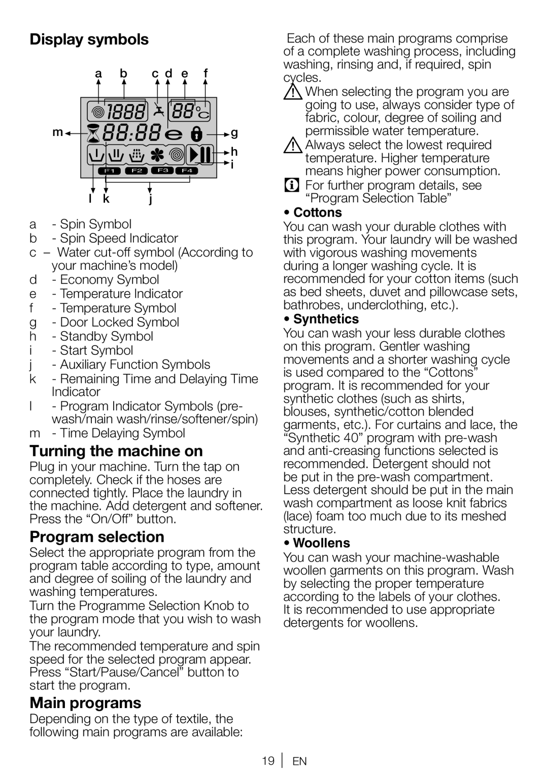 Beko WI 1382 user manual Display symbols, Turning the machine on, Program selection, Main programs 