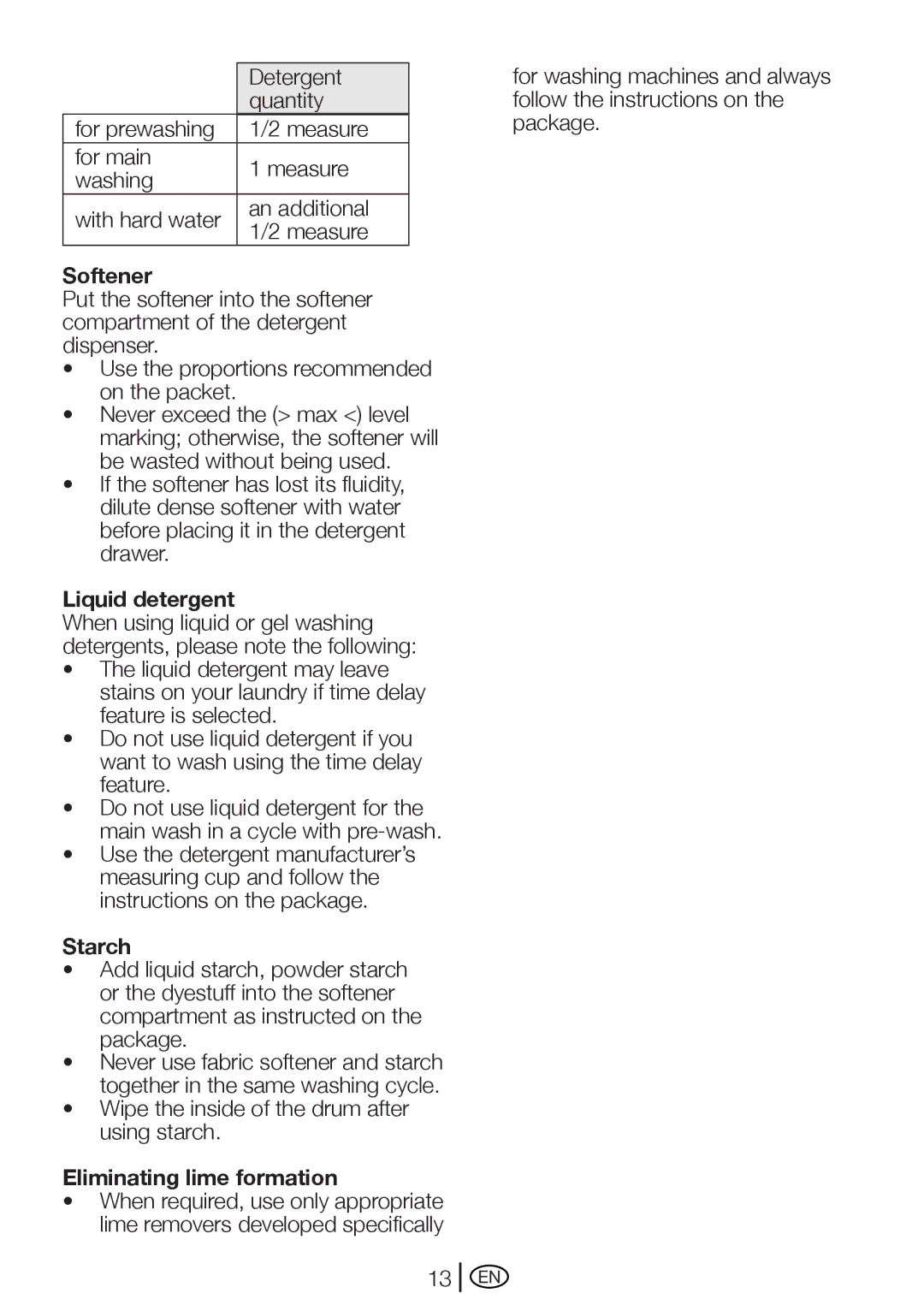 Beko WM 5100 S manual Softener, Liquid detergent, Starch, Eliminating lime formation 