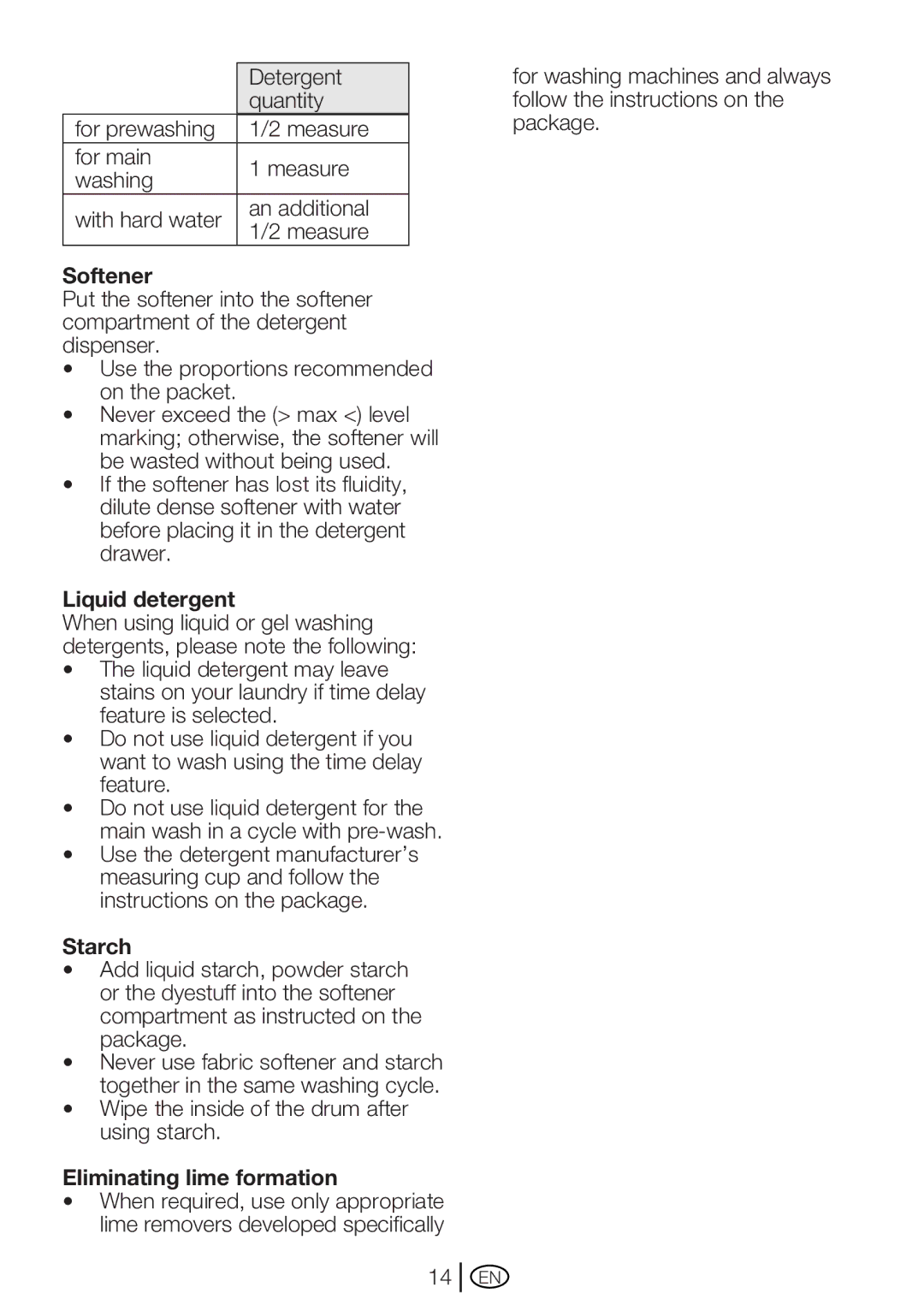 Beko WM 5140 W, WM 5140 S manual Softener, Liquid detergent, Starch, Eliminating lime formation 