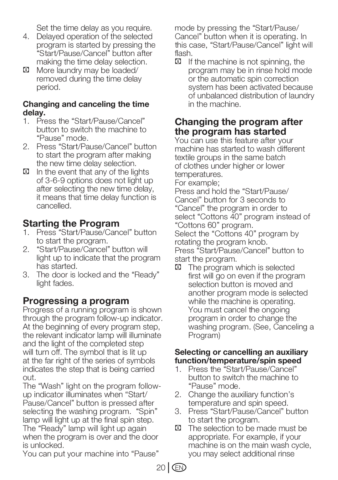 Beko WM 5140 W, WM 5140 S Starting the Program, Progressing a program, Changing the program after the program has started 