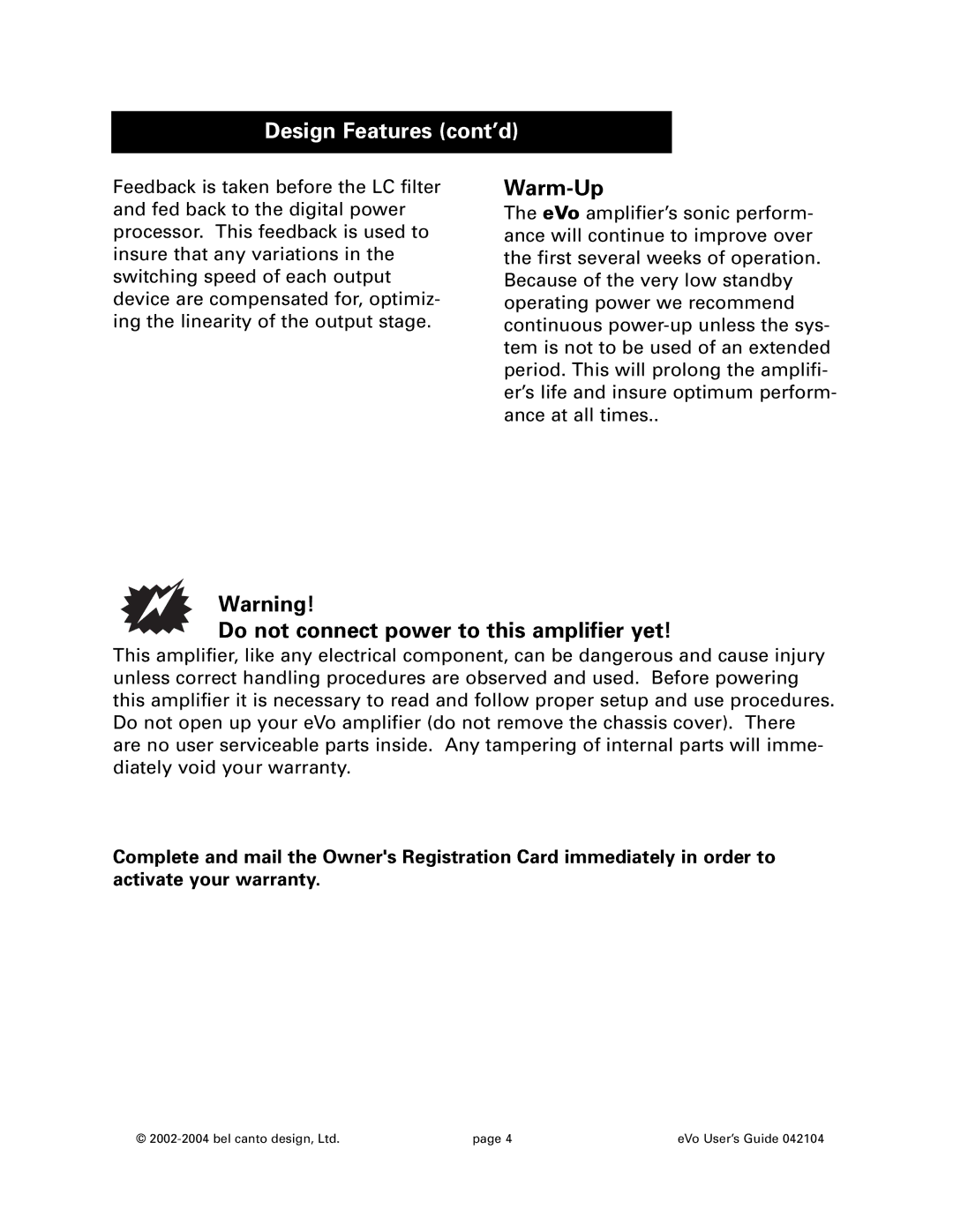 Bel Canto Design eVo4, eVo6, eVo2 manual Design Features cont’d, Warm-Up, Do not connect power to this amplifier yet 