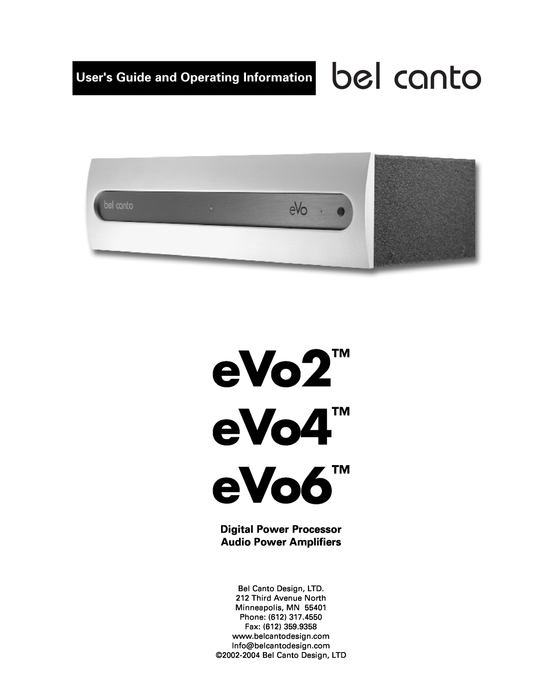 Bel Canto Design manual eVo2 eVo4 eVo6, Users Guide and Operating Information, Minneapolis, MN Phone 612 Fax 