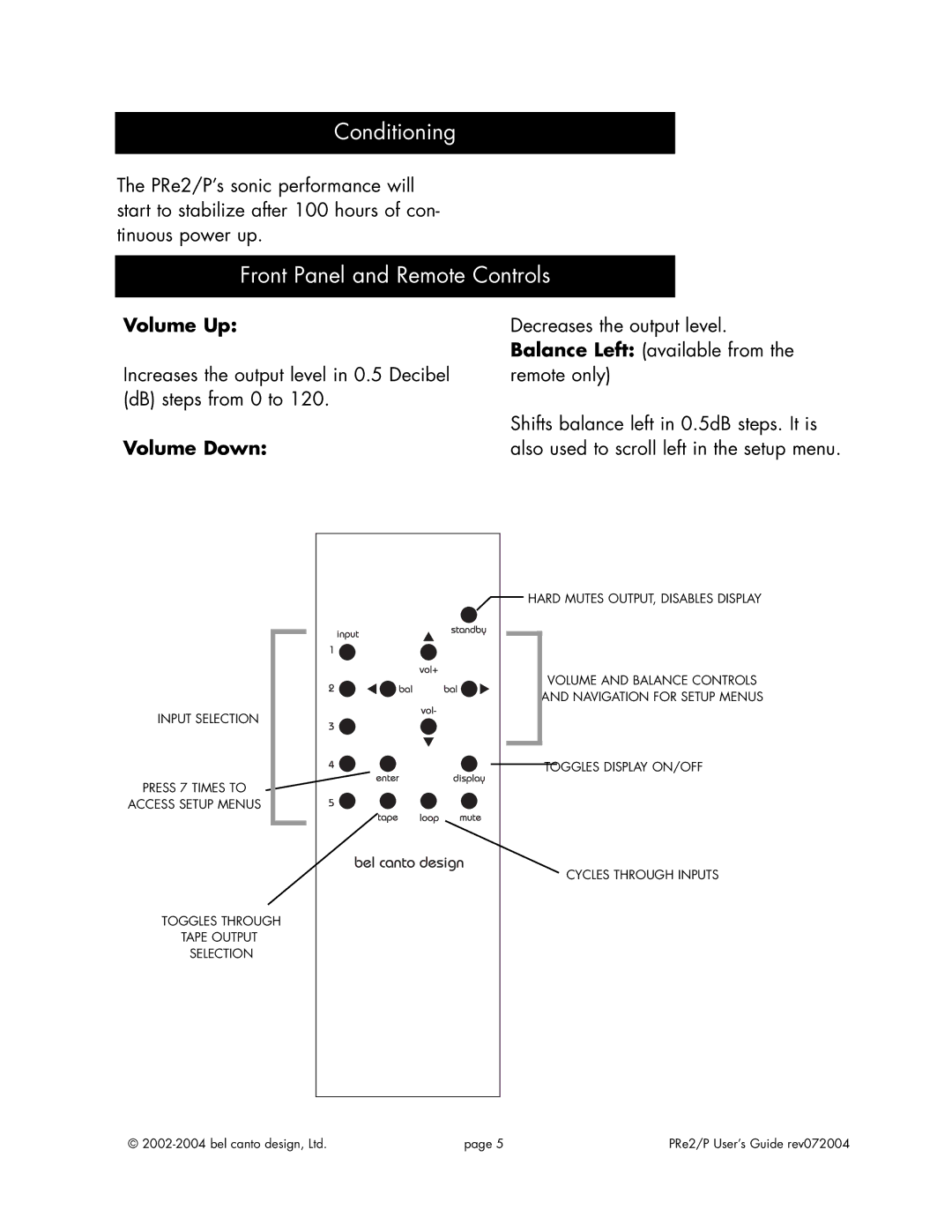 Bel Canto Design PRe2TM PRe2PTM manual Conditioning, Front Panel and Remote Controls, Volume Up, Volume Down 