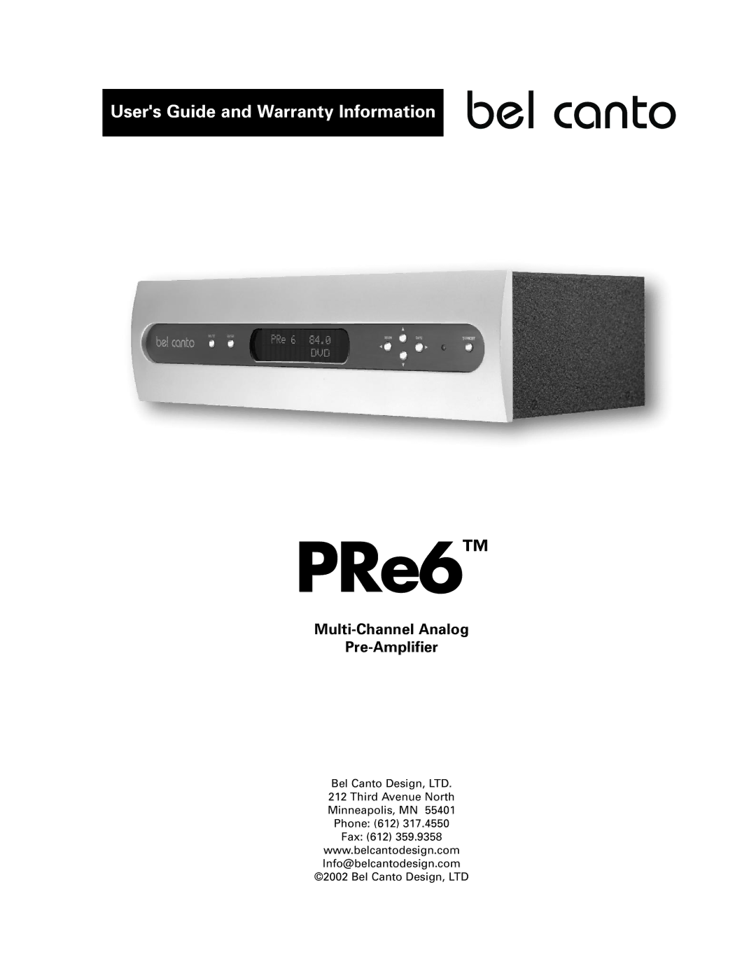 Bel Canto Design PRe6 warranty Users Guide and Warranty Information, Multi-Channel Analog Pre-Amplifier 