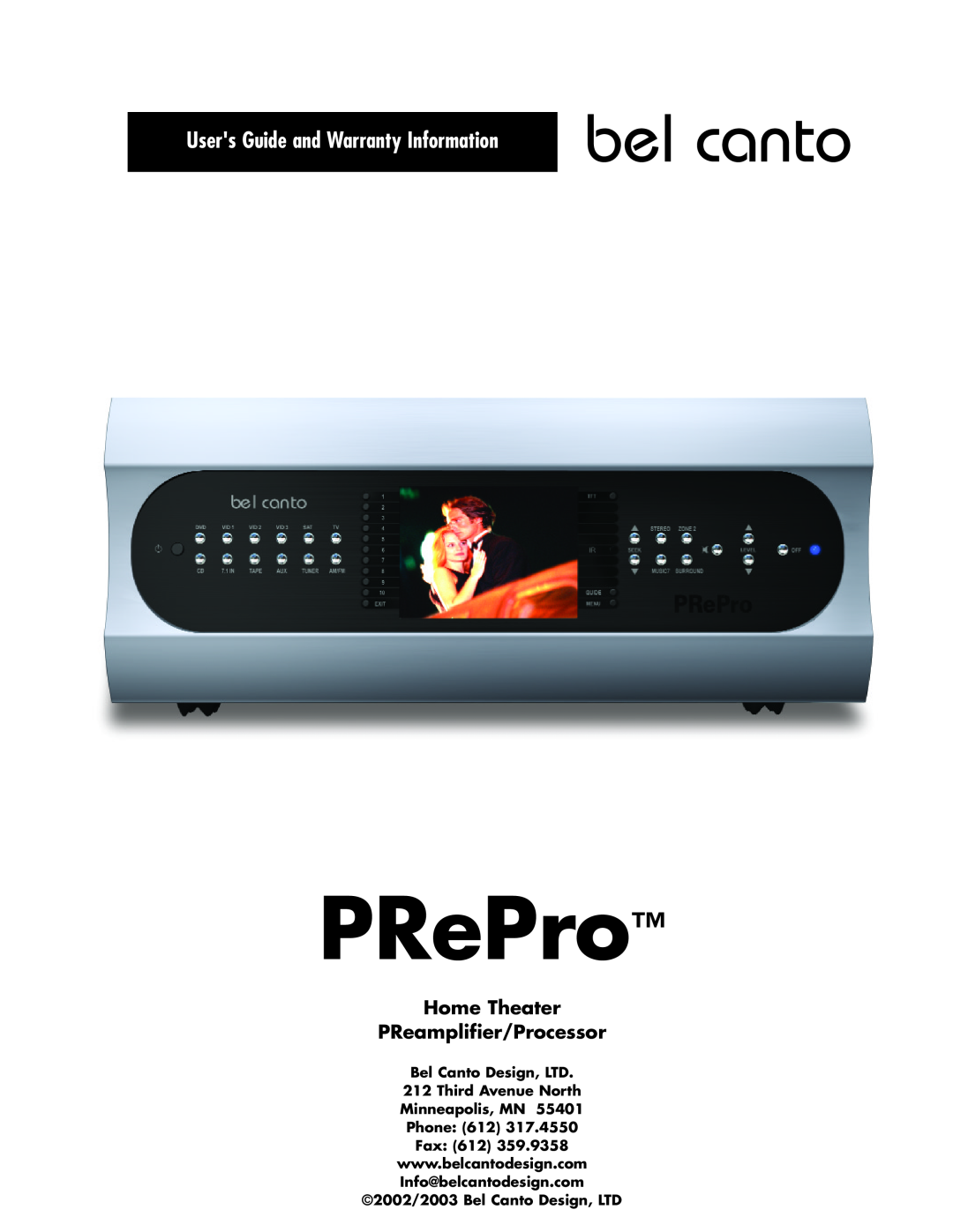 Bel Canto Design PReProTM warranty Users Guide and Warranty Information, Home Theater PReamplifier/Processor 