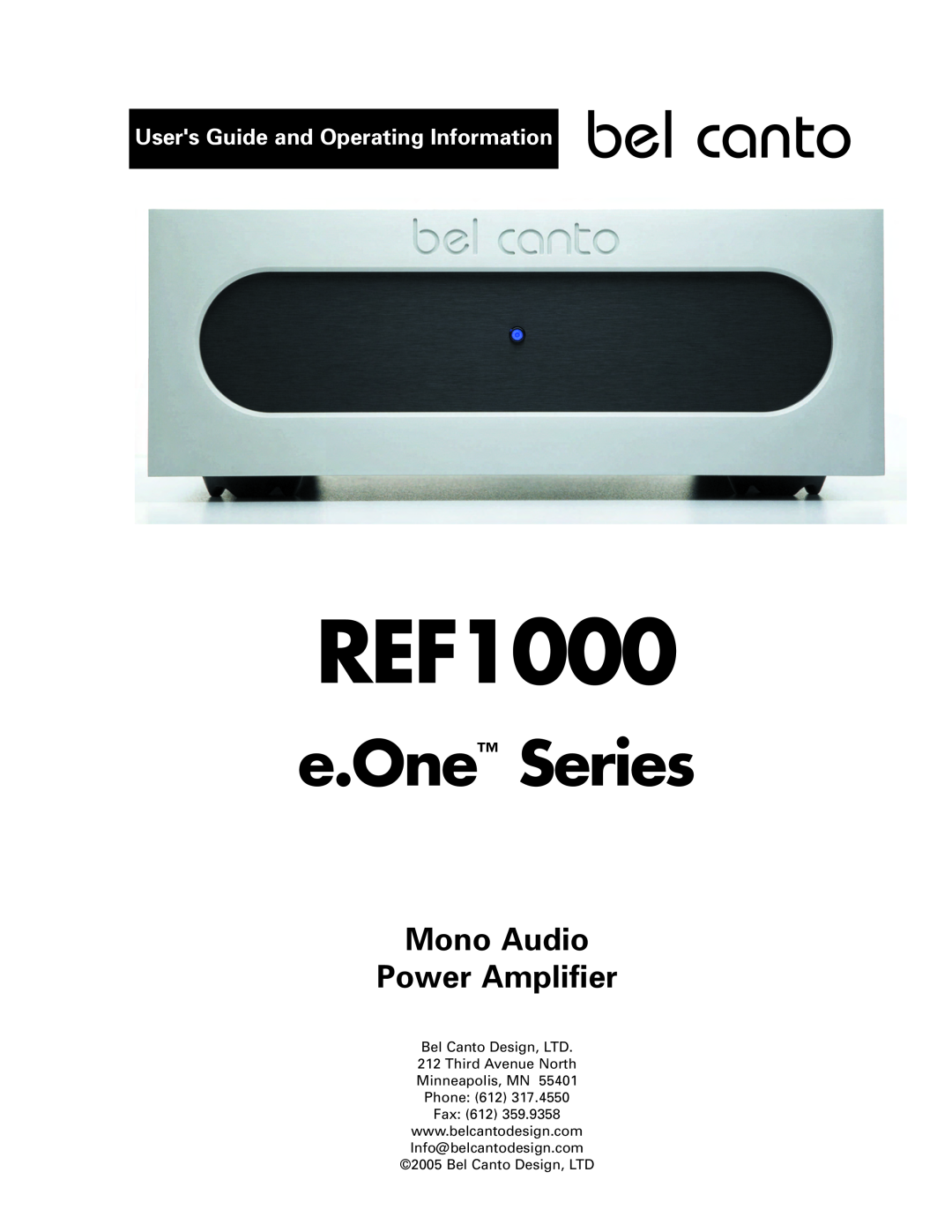Bel Canto Design REF1000 manual Users Guide and Operating Information, e.One Series, Mono Audio Power Amplifier 