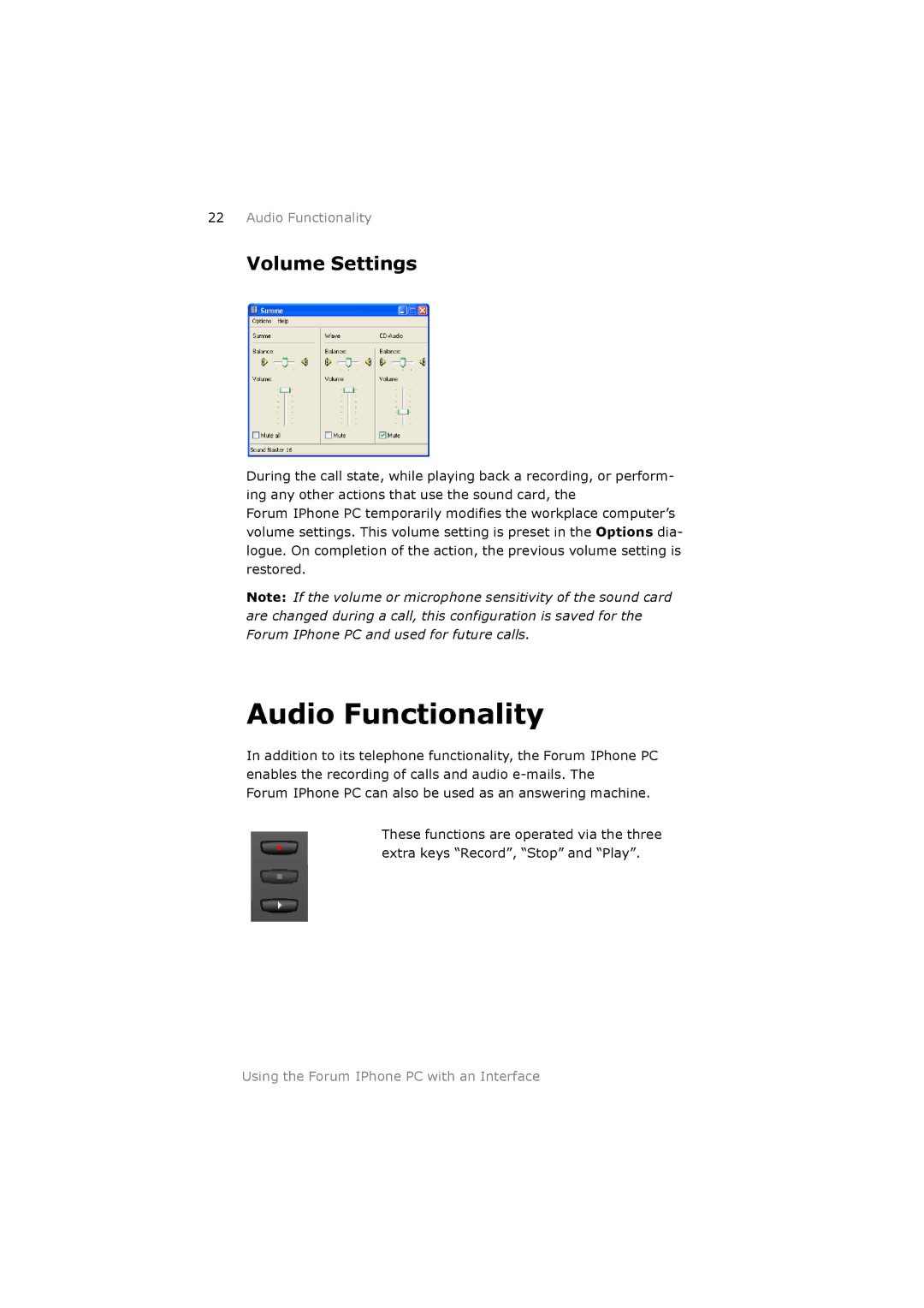 Belgacom 500 manual Audio Functionality, Volume Settings 