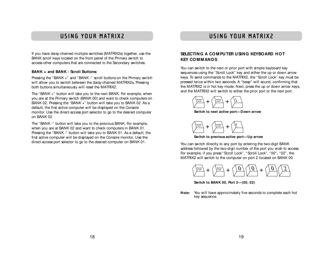 Belkin 2 Series user manual Selecting a Computer Using Keyboard HOT KEY Commands, Bank + and Bank Scroll Buttons 