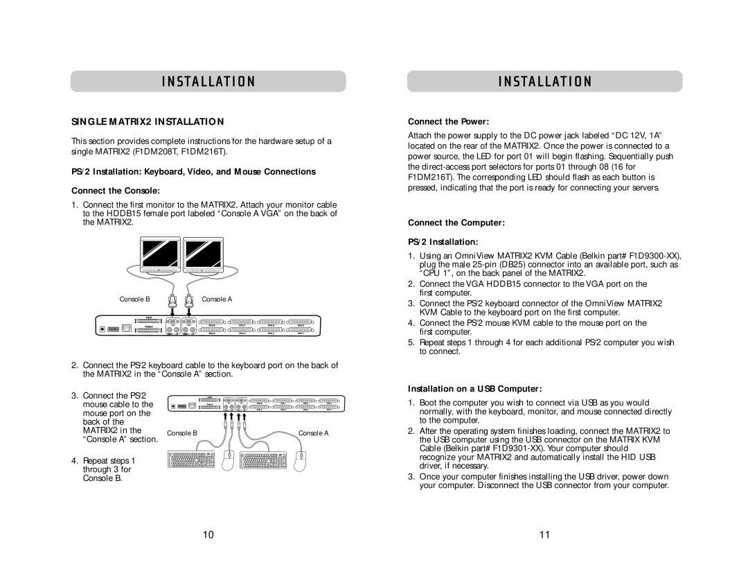 Belkin 2 Series user manual Single MATRIX2 Installation, Connect the Power, Connect the Computer PS/2 Installation 