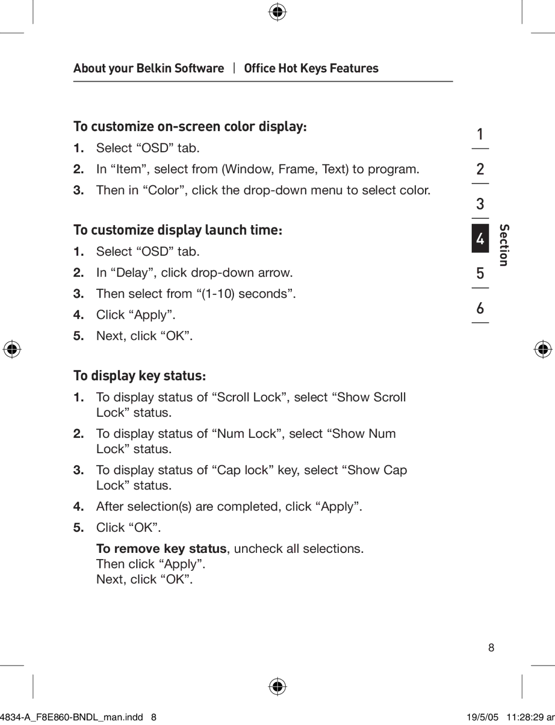 Belkin 280 manual To customize on-screen color display, To customize display launch time, To display key status 