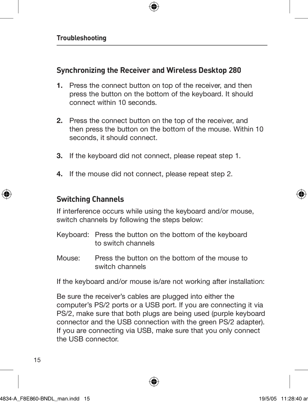 Belkin 280 manual Synchronizing the Receiver and Wireless Desktop, Switching Channels, Troubleshooting 