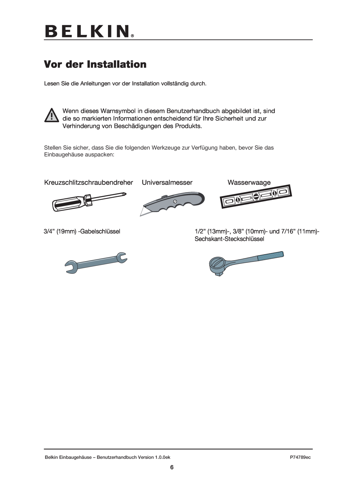Belkin 42U user manual Vor der Installation, Kreuzschlitzschraubendreher Universalmesser, Wasserwaage 