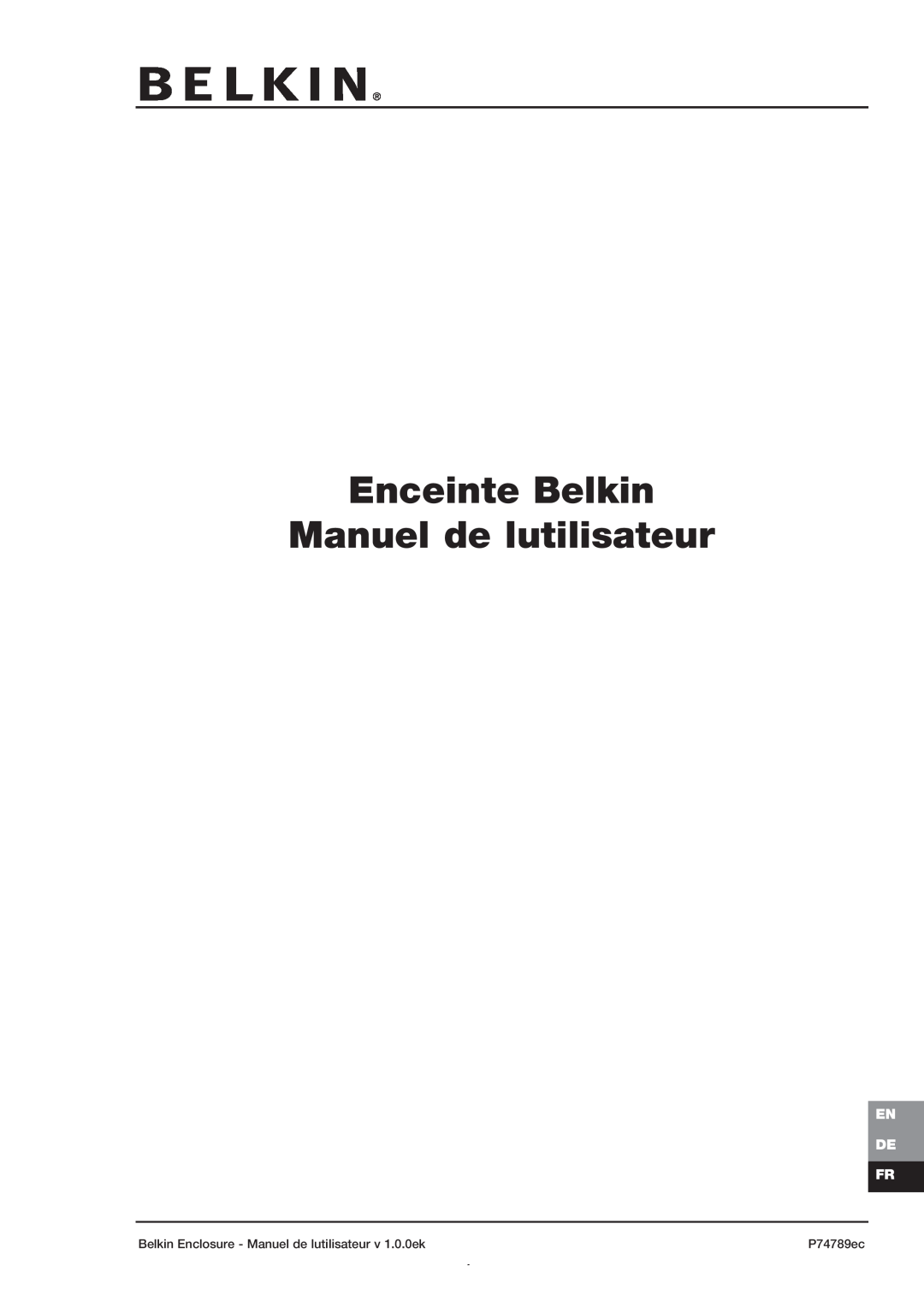 Belkin 42U Enceinte Belkin Manuel de lutilisateur, En De Fr, Belkin Enclosure - Manuel de lutilisateur v 1.0.0ek, P74789ec 