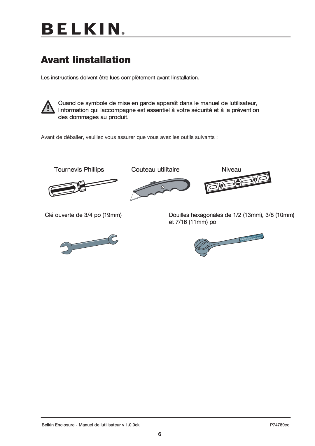 Belkin 42U user manual Avant linstallation, Tournevis Phillips, Couteau utilitaire, Niveau 