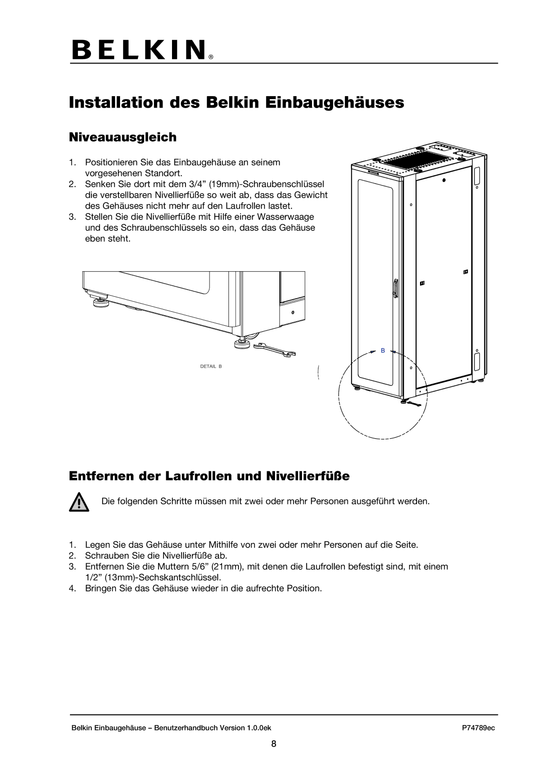 Belkin 42U user manual Installation des Belkin Einbaugehäuses, Niveauausgleich, Entfernen der Laufrollen und Nivellierfüße 