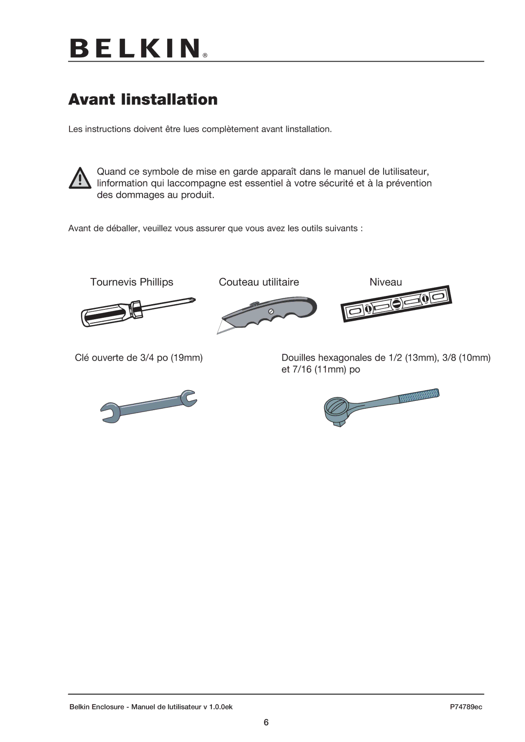 Belkin 42U user manual Avant linstallation, Tournevis Phillips Couteau utilitaire Niveau 