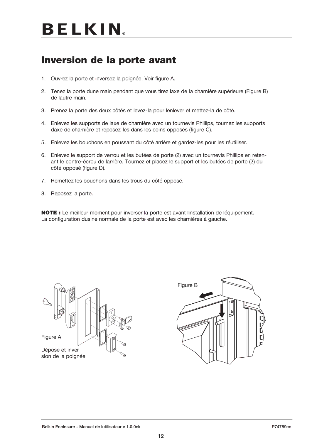 Belkin 42U user manual Inversion de la porte avant, Figure a Dépose et inver- sion de la poignée 