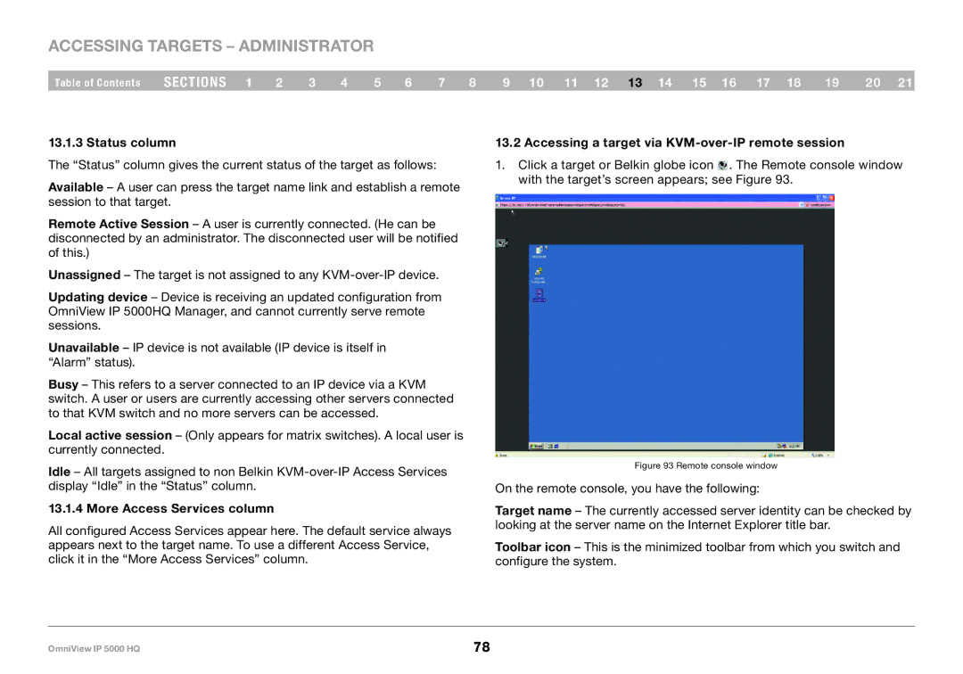 Belkin 5000HQ user manual Accessing Targets Administrator, Status column, More Access Services column 