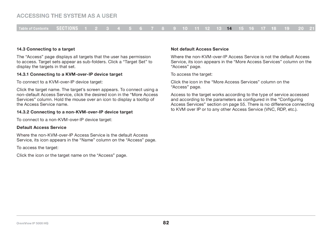 Belkin 5000HQ user manual Accessing the System as a User, Connecting to a target 