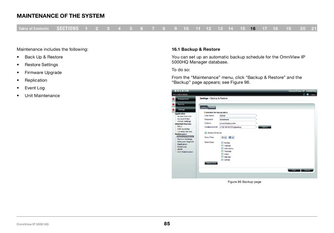 Belkin 5000HQ user manual Maintenance of the System, Backup 