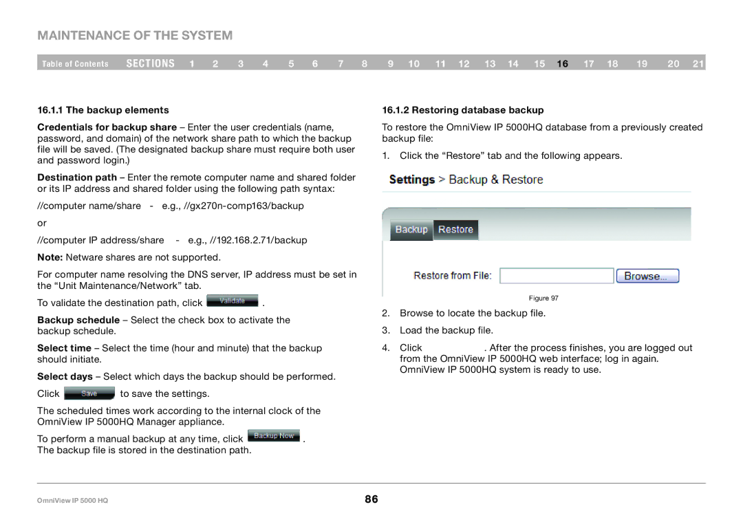 Belkin 5000HQ user manual Maintenance of the System, Backup elements, Restoring database backup 