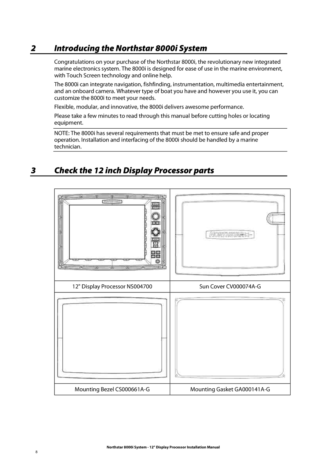 Belkin 8000I installation manual Introducing the Northstar 8000i System, Check the 12 inch Display Processor parts 