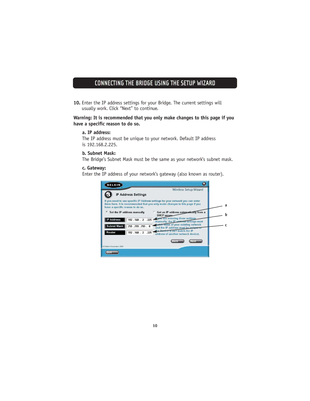Belkin 802.11g manual IP address, Subnet Mask, Gateway 