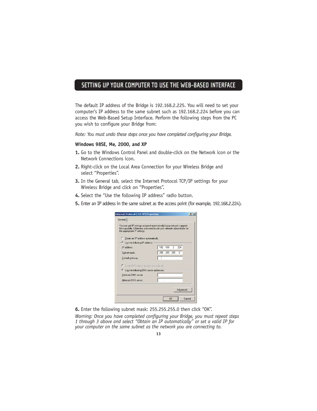 Belkin 802.11g manual Setting UP Your Computer to USE the WEB-BASED Interface, Windows 98SE, Me, 2000, and XP 