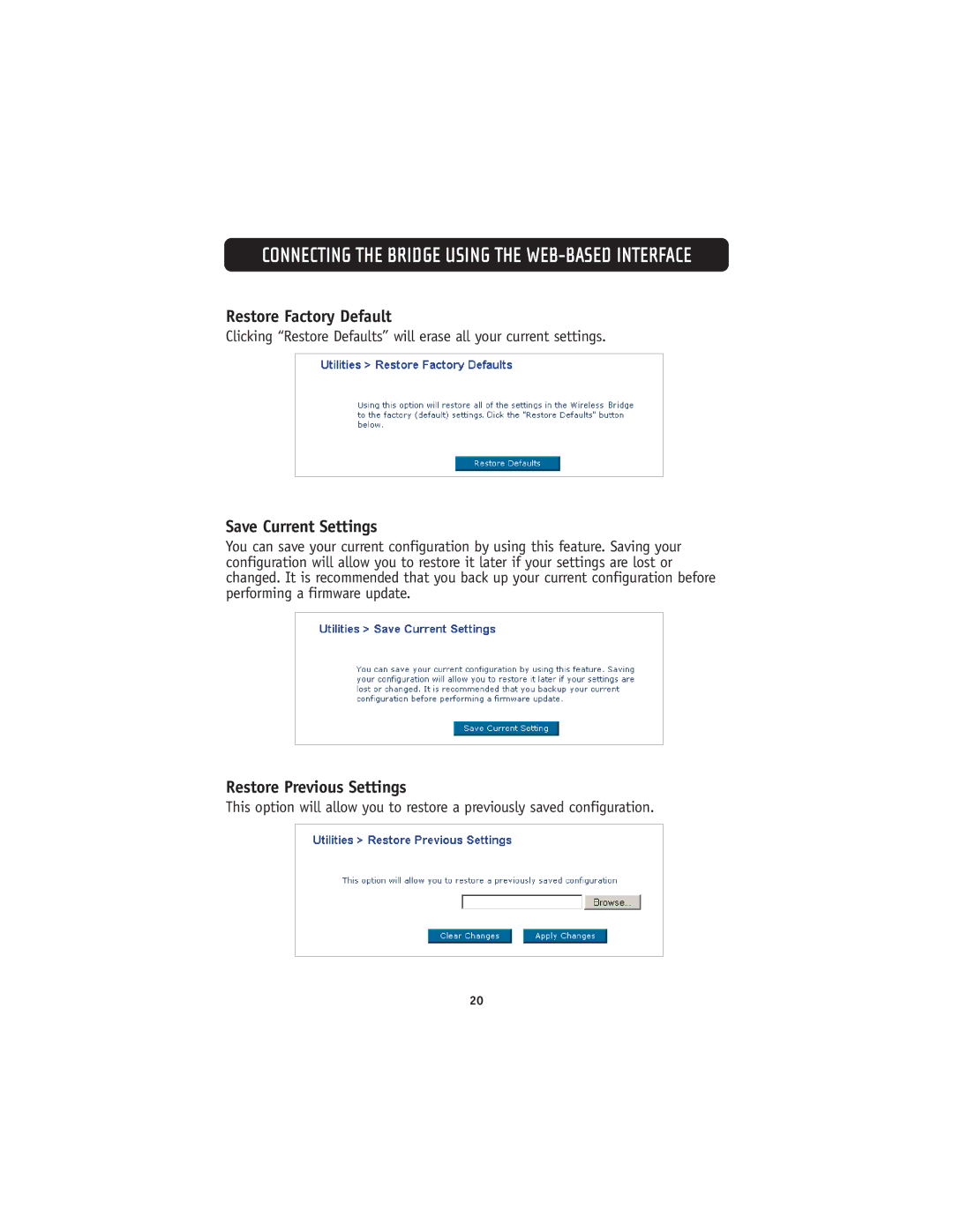 Belkin 802.11g manual Restore Factory Default, Save Current Settings, Restore Previous Settings 