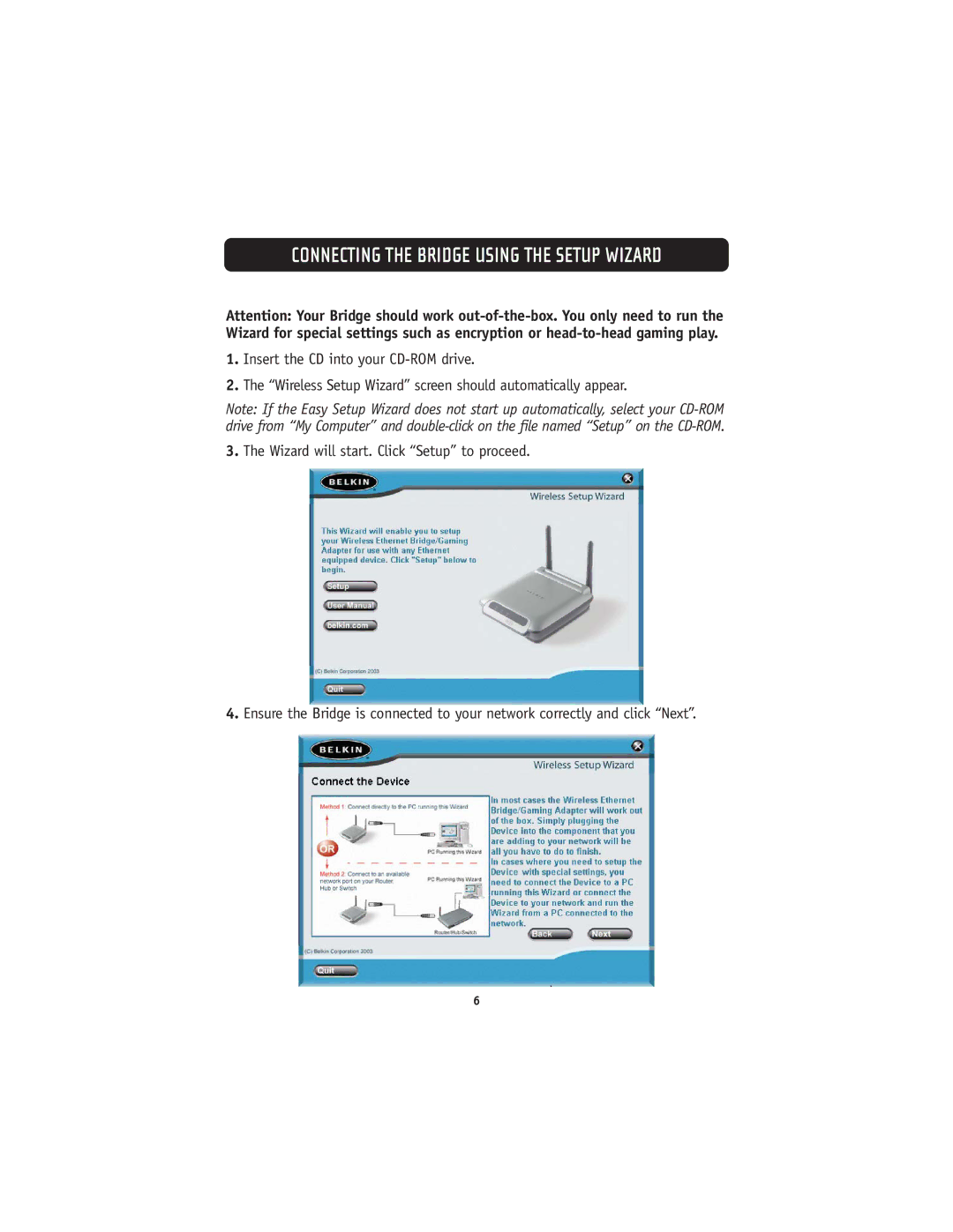 Belkin 802.11g manual Connecting the Bridge Using the Setup Wizard 