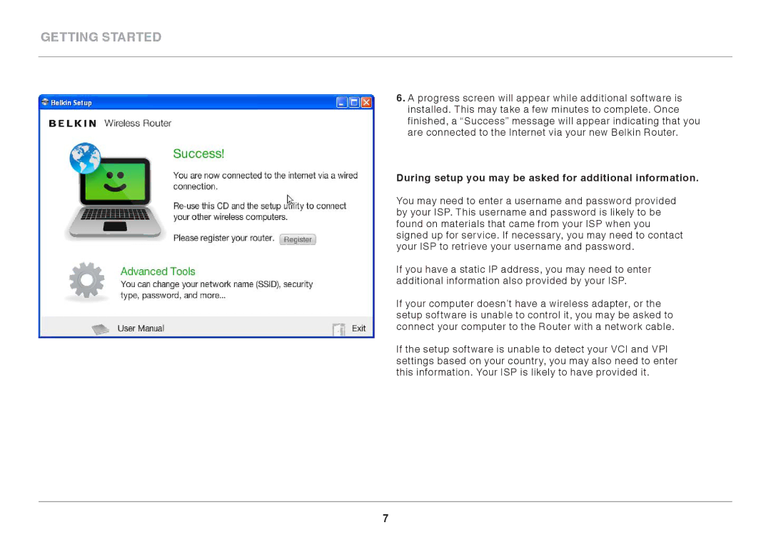 Belkin 8820AU00398 user manual During setup you may be asked for additional information 