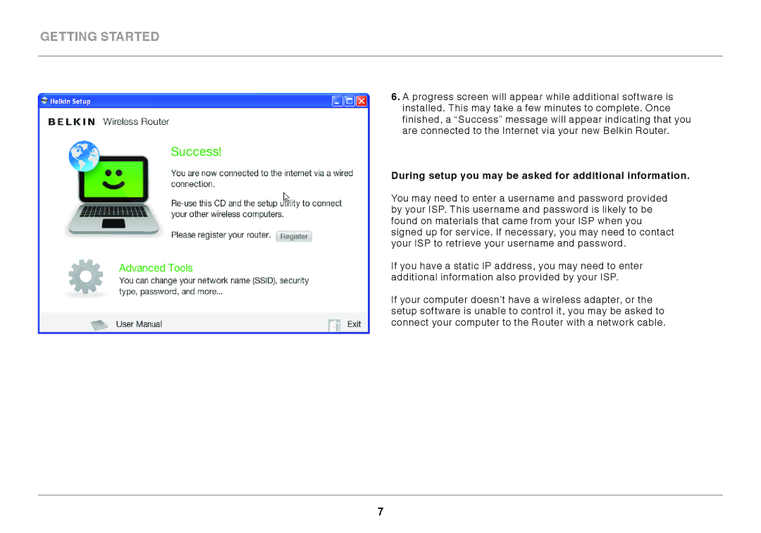 Belkin 8820ED00372_F7D2301_V1 user manual During setup you may be asked for additional information 