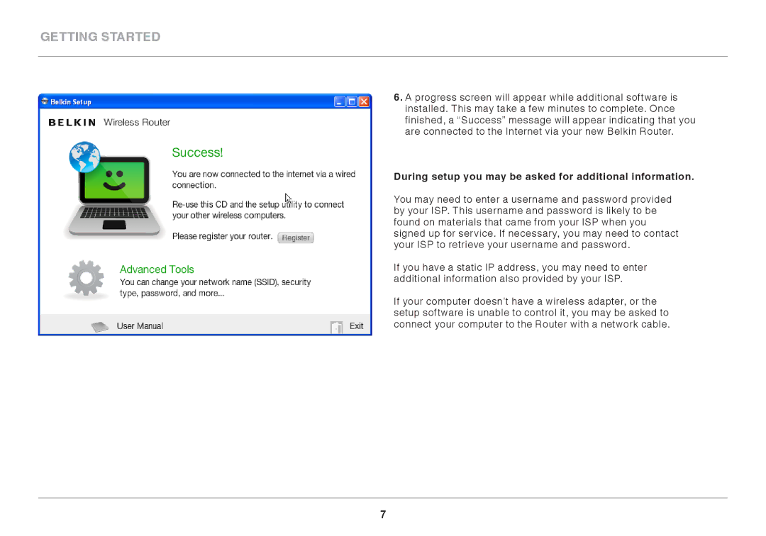 Belkin 8820ED00378_F7D4301_V1 user manual During setup you may be asked for additional information 