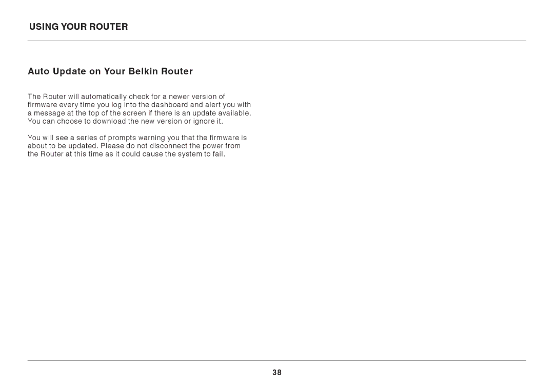 Belkin AC1800 user manual Using Your Router, Auto Update on Your Belkin Router 