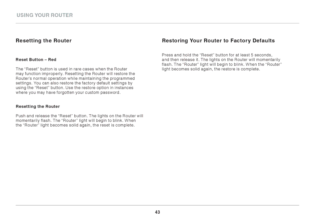 Belkin AC1800 user manual Resetting the Router, Restoring Your Router to Factory Defaults, Reset Button Red 